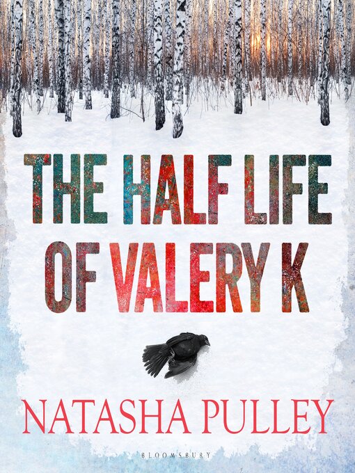 Title details for The Half Life of Valery K by Natasha Pulley - Wait list